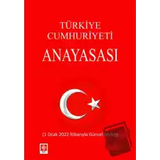 Türkiye Cumhuriyeti Anayasası (2022)