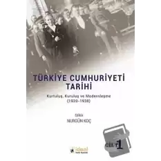 Türkiye Cumhuriyeti Tarihi (Cilt 1)