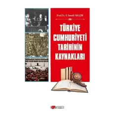 Türkiye Cumhuriyeti Tarihinin Kaynakları