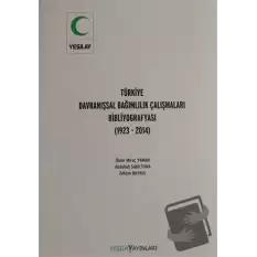 Türkiye Davranışsal Bağımlılık Çalışması Bibliyografyası (Ciltli)