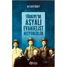 Türkiyede Asyalı Evanjelist Misyonerler