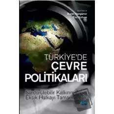 Türkiyede Çevre Politikaları