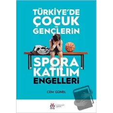 Türkiyede Çocuk ve Gençlerin Spora Katılım Engelleri