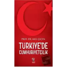 Türkiyede Cumhuriyetçilik