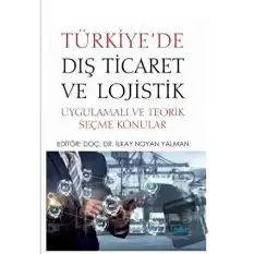 Türkiyede Dış Ticaret ve Lojistik