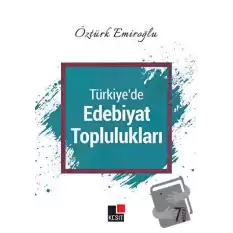 Türkiyede Edebiyat Toplulukları