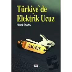 Türkiyede Elektrik Ucuz