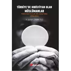 Türkiyede Hıristiyan Olan Müslümanlar