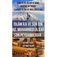 Türkiyede İslamın Dünü, Bugünü ve Yarını (Çağdaş İslam ve Müslümanlık)