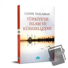 Türkiyede İslam ve Küreselleşme