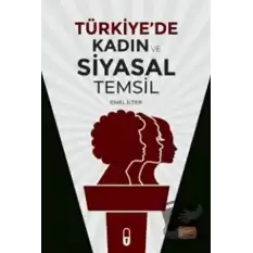 Türkiyede Kadın ve Siyasal Temsil