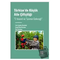 Türkiye de Küçük Aile Çiftçiliği