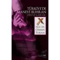 Türkiyede Manevi Buhran