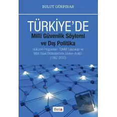 Türkiyede Milli Güvenlik Söylemi ve Dış Politika