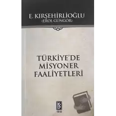 Türkiyede Misyoner Faaliyetleri