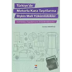 Türkiyede Motorlu Kara Taşıtlarına İlişkin Mali Yükümlülükler