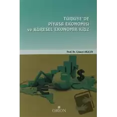 Türkiyede Piyasa Ekonomisi Ve Küresel Ekonomik Kriz