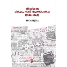 Türkiyede Siyasal Parti Propagandası (1946-1960)