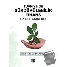 Türkiyede Sürdürülebilir Finans Uygulamaları