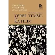 Türkiyede Ve Avrupada Yerel Temsil Ve Katılım