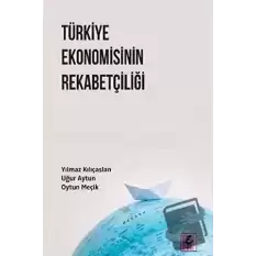 Türkiye Ekonomisinin Rekabetçiliği