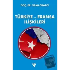 Türkiye Fransa İlişkileri