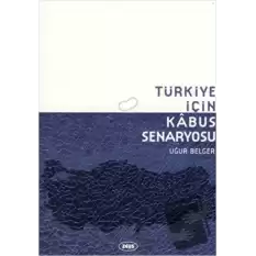 Türkiye İçin Kabus Senaryosu