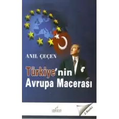 Türkiyenin Avrupa Macerası