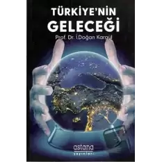 Türkiyenin Geleceği