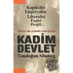 Türkiyenin Geleceği İçin Kadim Devlet