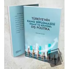 Türkiyenin Kamu Diplomasisi İnsani ve Kültürel Dış Politika