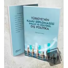 Türkiyenin Kamu Diplomasisi İnsani ve Kültürel Dış Politika