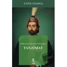 Türkiyenin Laikleşme Serüveninde Tanzimat