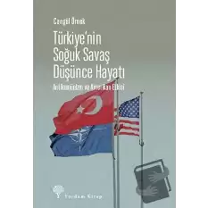 Türkiyenin Soğuk Savaş Düşünce Hayatı