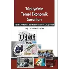 Türkiyenin Temel Ekonomik Sorunları