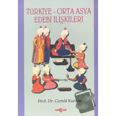 Türkiye-Orta Asya Edebi İlişkileri