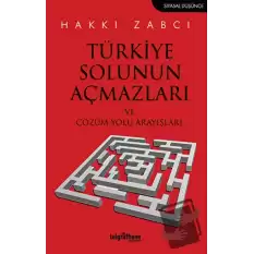 Türkiye Solunun Açmazları ve Çözüm Yolu Arayışları