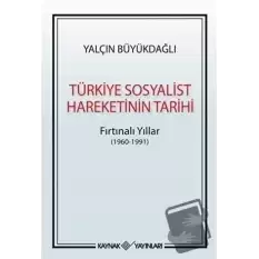 Türkiye Sosyalist Hareketinin Tarihi