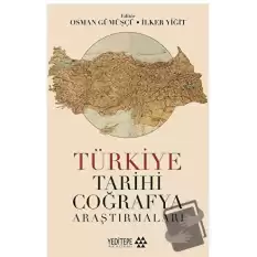 Türkiye Tarihi Coğrafya Araştırmaları