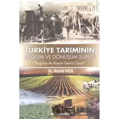 Türkiye Tarımının Değişim Dönüşüm Süreci