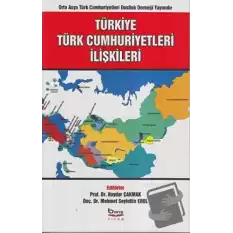 Türkiye Türk Cumhuriyetleri İlişkileri