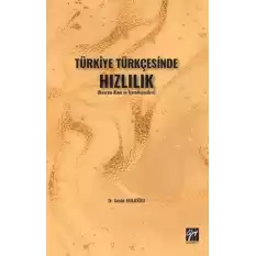 Türkiye Türkçesinde Hızlılık