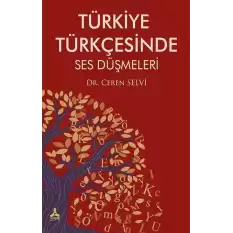 Türkiye Türkçesinde Ses Düşmeleri