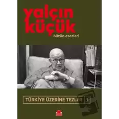 Türkiye Üzerine Tezler 1