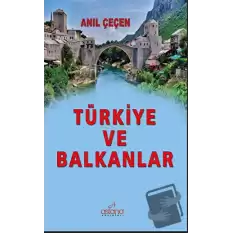 Türkiye ve Balkanlar (Ciltli)