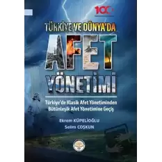 Türkiye ve Dünyada Afet Yönetimi