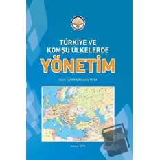 Türkiye ve Komşu Ülkelerde Yönetim