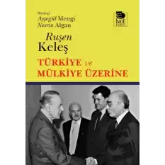 Türkiye ve Mülkiye Üzerine