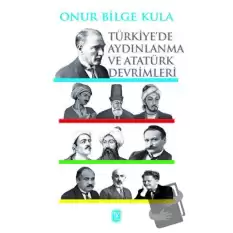 Türkiye’de Aydınlanma ve Atatürk Devrimleri