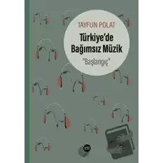 Türkiye’de Bağımsız Müzik